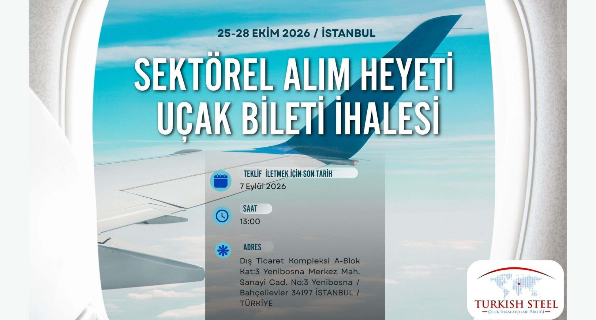 Çelik İhracatçıları Birliği Sektörel Alım Heyeti Uçak Bileti İhalesi
