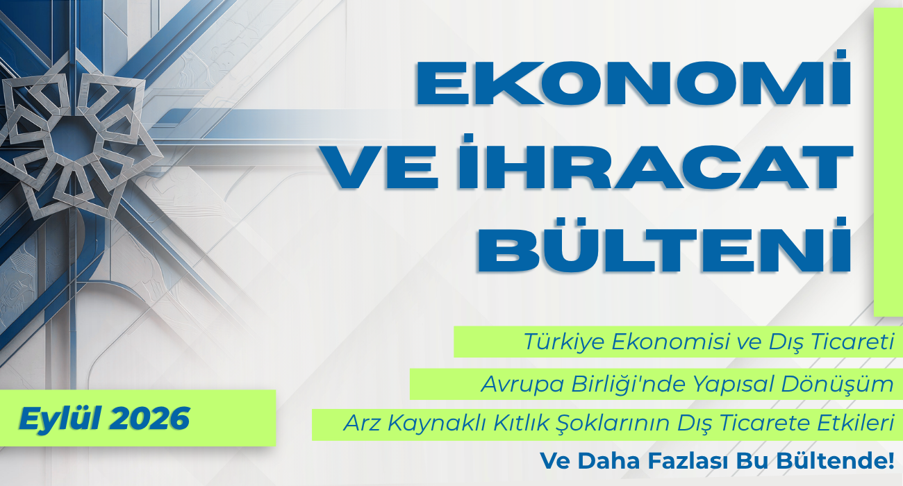 Ekonomi ve İhracat Bülteni-Eylül2026