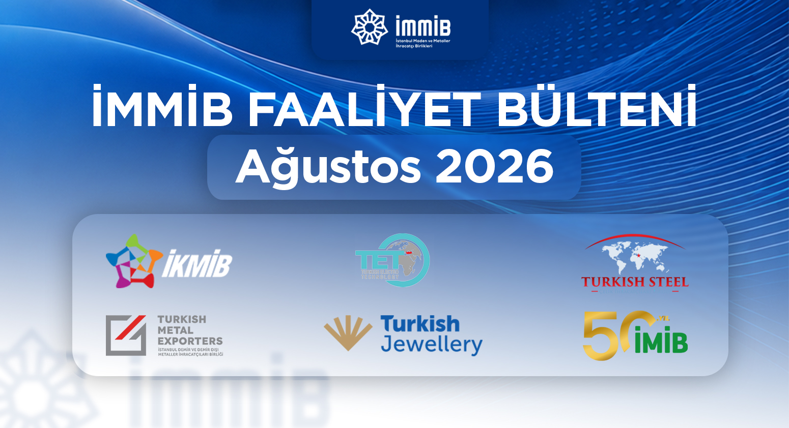 İMMİB Faaliyet Bülteni-Ağustos 2026